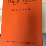 Daniel Boone - Boy Hunter, by Augusta Stevenson