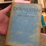 Extra! Extra! by Henry Justin Smith