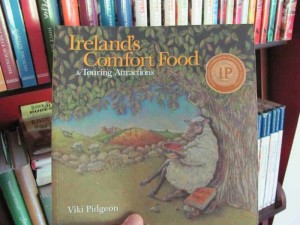 Ireland's Comfort Food & Touring Attractions by Viki Pidgeon