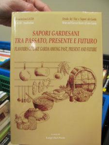 Sapori Gardesani Tra Passato, Presente E Futuro by Luigi Del Prete