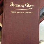 Seams of Glory by Philip Wendell Crannell