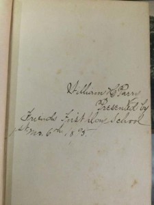 William H. Parry Presented by Friends First Home School 1st. Mo. 6th. 1895.